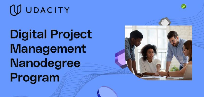 Digital Project Management Nanodegree for free